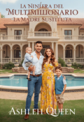 Portada del libro " La niñera del multimillonario es la madre sustituta"