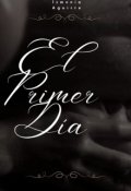 Portada del libro "El primer día"