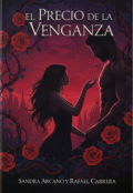Portada del libro "El Precio de la Venganza.(volumen 3 y último)"