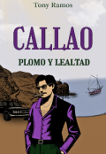 Portada del libro "Callao: Plomo y Lealtad"