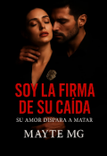 Portada del libro "Soy la firma de su caída "