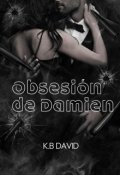 Portada del libro "Obsesión de Damien"