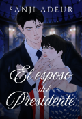 Portada del libro "El esposo del presidente "