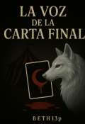 Portada del libro "La Voz De La La Carta Final"
