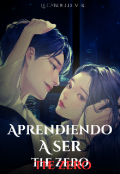 Portada del libro "Aprendiendo A Ser The Zero"