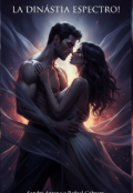 Portada del libro "La Dinastía Espectro.  (volumen 7)"