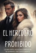 Portada del libro "El Heredero Prohibido (ceo & Perspectiva Dual)"