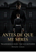 Portada del libro "Antes De Que Me Mires"