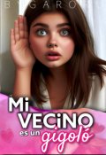 Portada del libro "Mi vecino es un gigoló"