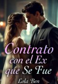 Portada del libro "Contrato con el Ex que se fue"