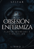 Portada del libro "Obsesión Enfermiza"