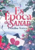 Portada del libro "Es época de sanar"
