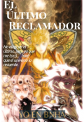 Portada del libro "El Último Reclamador [yo en Bnha]"