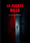 Portada del libro "La puerta roja: el último vínculo"