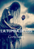 Portada del libro "La tumba del Corazón."