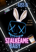 Portada del libro "Stalkéame, baby"