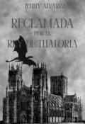 Portada del libro "Reclamada por el Rey de Thaloria"