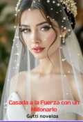 Portada del libro "Casada a la Fuerza con un Millonario"