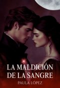 Portada del libro "La maldicioón de la sangre"