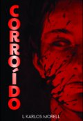 Portada del libro "Corroido"