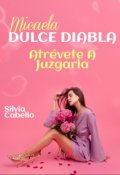 Portada del libro "Micaela dulce diabla. "