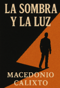 Portada del libro "La Sombra Y La Luz "
