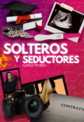 Portada del libro "Solteros y seductores"