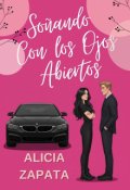 Portada del libro "So&ntilde;ando con los ojos abiertos "