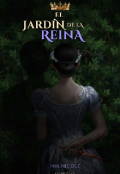 Portada del libro "El jard&iacute;n de la Reina "