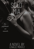 Portada del libro "Solo Mía "
