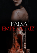 Portada del libro "Falsa Emperatriz "