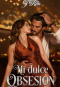 Portada del libro "Mi Dulce Obsesión "