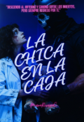 Portada del libro "La Chica En La Caja (disponible En Amazon)"