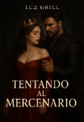 Portada del libro "Tentando al mercenario "