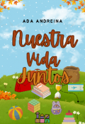 Portada del libro "Nuestra Vida Juntos "