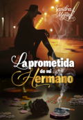 Portada del libro "La prometida de mi hermano "