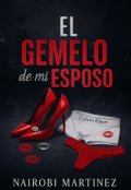 Portada del libro "El Gemelo de mi Esposo"