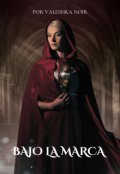 Portada del libro "Bajo La Marca"