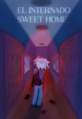 Portada del libro "El internado Sweet home "