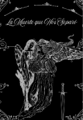 Portada del libro "La Muerte que Nos Separ&oacute; "