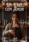 Portada del libro "Un Caf&eacute; Con Amor "