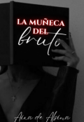 Portada del libro "La mu&ntilde;eca del bruto."