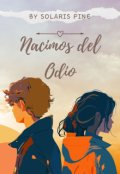 Portada del libro "Nacimos del odio"
