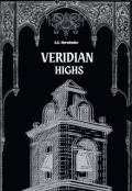 Portada del libro "Veridian Highs "