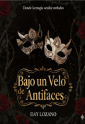 Portada del libro "Bajo un Velo de Antifaces"