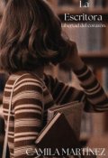 Portada del libro "La Escritora, libertad del coraz&oacute;n "