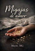 Portada del libro "Migajas de amor "