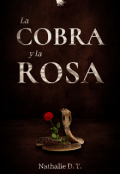 Portada del libro "La Cobra Y La Rosa"