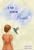 Portada del libro "A Mi Amor Bonito"