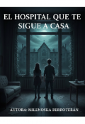 Portada del libro "El Hospital Que Te Sigue A Casa "